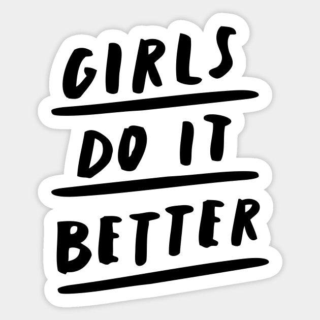 Girls Do It Better Sticker by MotivatedType